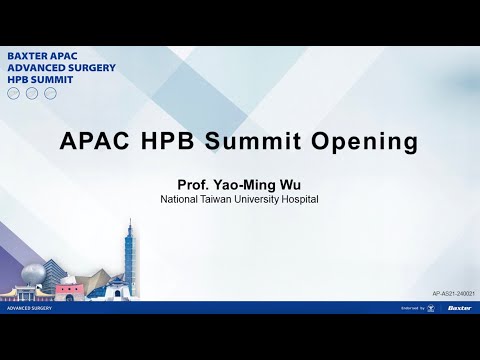 2024 BAXTER  APAC Advanced Surgery HPB Summit Opening
